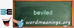 WordMeaning blackboard for beviled
